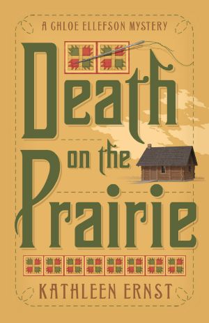 [Chloe Ellefson Mystery 06] • Death on the Prairie